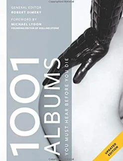 1001 ALBUMS YOU MUST HEAR BEFORE YOU DIE