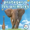 10 COSAS QUE PUEDES HACER PARA PROTEGER A LOS ANIMALES