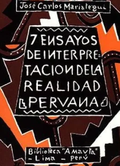 7 ENSAYOS DE INTERPRETACION DE LA REALIDAD PERUANA T / B FORMATO GRANDE