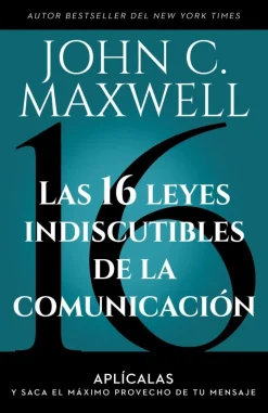 16 LEYES INDISCUTIBLES DE LA COMUNICACIO