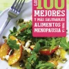 100 MEJORES Y MAS SALUDABLES ALIMENTOS PARA LA MENOPAUSIA