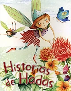 385 PAGINAS: HISTORIAS DE HADAS