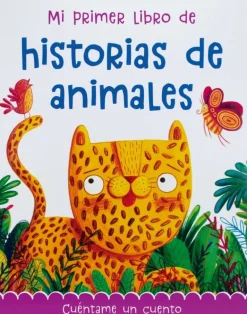 384 PAGINAS: MI PRIMER LIBRO DE HISTORIAS DE ANIMALES