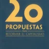 20 PROPUESTAS PARA REFORMAR EL CAPITALISMO