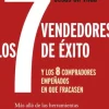 7 VENDEDORES DE EXITO, Y LOS 8 COMPRADORES EMPEÑADOS EN QUE FRACASEN, LOS