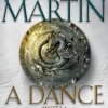 A DANCE WITH DRAGONS: A SONG OF ICE AND FIRE, BOOK 5