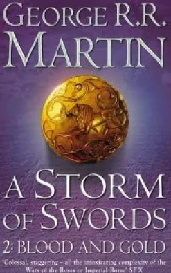A STORM OF SWORDS: BLOOD AND GOLD (BOOK 3 PART 2)