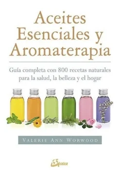 ACEITES ESENCIALES Y AROMATERAPIA