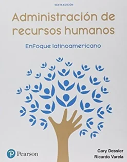 ADMINISTRACION DE RECURSOS HUMANOS: ENFOQUE LATINOAMERICANO