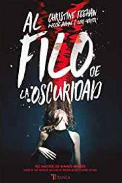 AL FILO DE LA OSCURIDAD