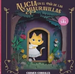 ALICIA EN EL PAIS DE LAS MIAURAVILLAS