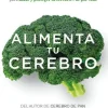 ALIMENTA TU CEREBRO
