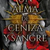 ALMA DE CENIZA Y SANGRE, UN