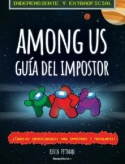 AMONG US: GUIA DEL IMPOSTOR Y MANUAL DE
