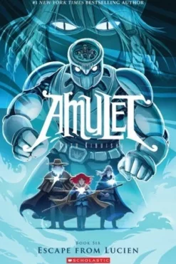 AMULET Nº6: ESCAPE FROM LUCIEN