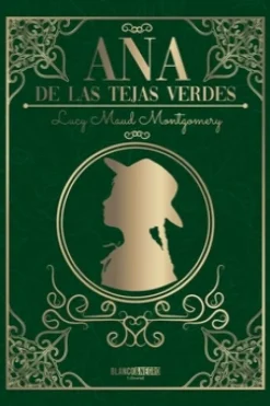 ANA DE LAS TEJAS VERDES