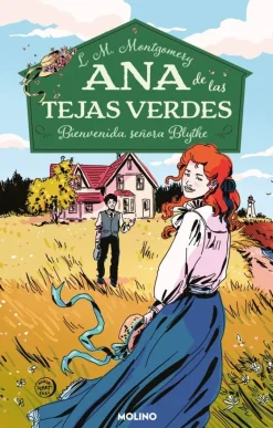 ANA DE LAS TEJAS VERDES 9. BIENVENIDA