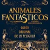 ANIMALES FANTASTICOS Y DONDE ENCONTRARLOS