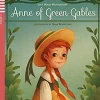 ANNE OF GREEN GABLES + DOWNLOADABLE MULTIMEDIA