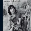 ANTES DEL OLVIDO