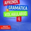 APRENDE GRAMÁTICA Y VOCABULARIO 4 NUEVA EDICIÓN