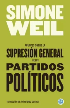APUNTES SOBRE LA SUPRESIÓN GENERAL DE LOS PARTIDOS POLÍTICOS