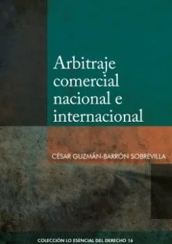 ARBITRAJE COMERCIAL NACIONAL E INTERNACIONAL