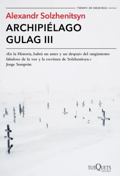 ARCHIPIELAGO GULAG III