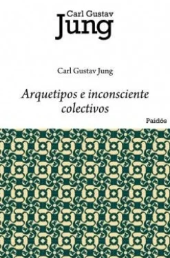 ARQUETIPOS E INCONSCIENTE COLECTIVO