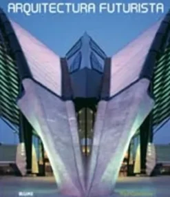 ARQUITECTURA FUTURISTA