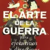 ARTE DE LA GUERRA PARA EJECUTIVOS Y DIRECTIVOS, EL
