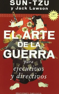 ARTE DE LA GUERRA PARA EJECUTIVOS Y DIRECTIVOS, EL