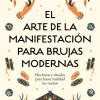 ARTE DE LA MANIFESTACION PARA BRUJAS, EL