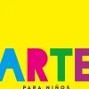 ARTE PARA NIÑOS NUEVA EDICIÓN