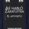 ASÍ HABLÓ ZARATUSTRA -EL ANTICRISTO