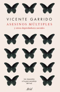 ASESINOS MULTIPLES Y OTROS DEPREDADORES SOCIALES