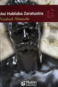 ASI HABLABA ZARATUSTRA
