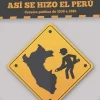 ASI SE HIZO EL PERU