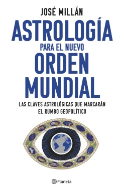 ASTROLOGÍA PARA EL NUEVO ORDEN MUNDIAL