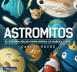ASTROMITOS. EL SISTEMA SOLAR COMO NUNCA