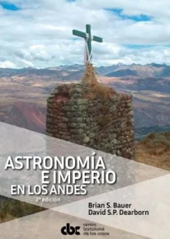 ASTRONOMIA E IMPERIO EN LOS ANDES