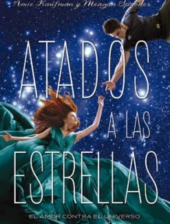 ATADOS A LAS ESTRELLAS