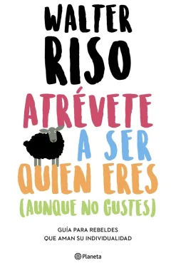 Atrévete a ser quien eres