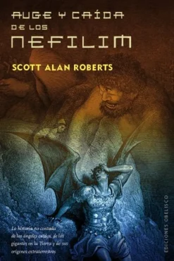 AUGE Y CAIDA DE LOS NEFILIM