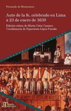 AUTO DE LA FE, CELEBRADO EN LIMA A 23 DE ENERO DE 1639
