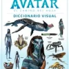 AVATAR: EL CAMINO DEL AGUA. DICCIONARIO VISUAL