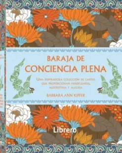 BAJARA DE CONCIENCIA PLENA (MINDFULNESS)