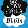 BAJO LA MISMA ESTRELLA