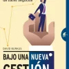BAJO UNA NUEVA GESTION