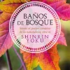 BAÑOS DE BOSQUE